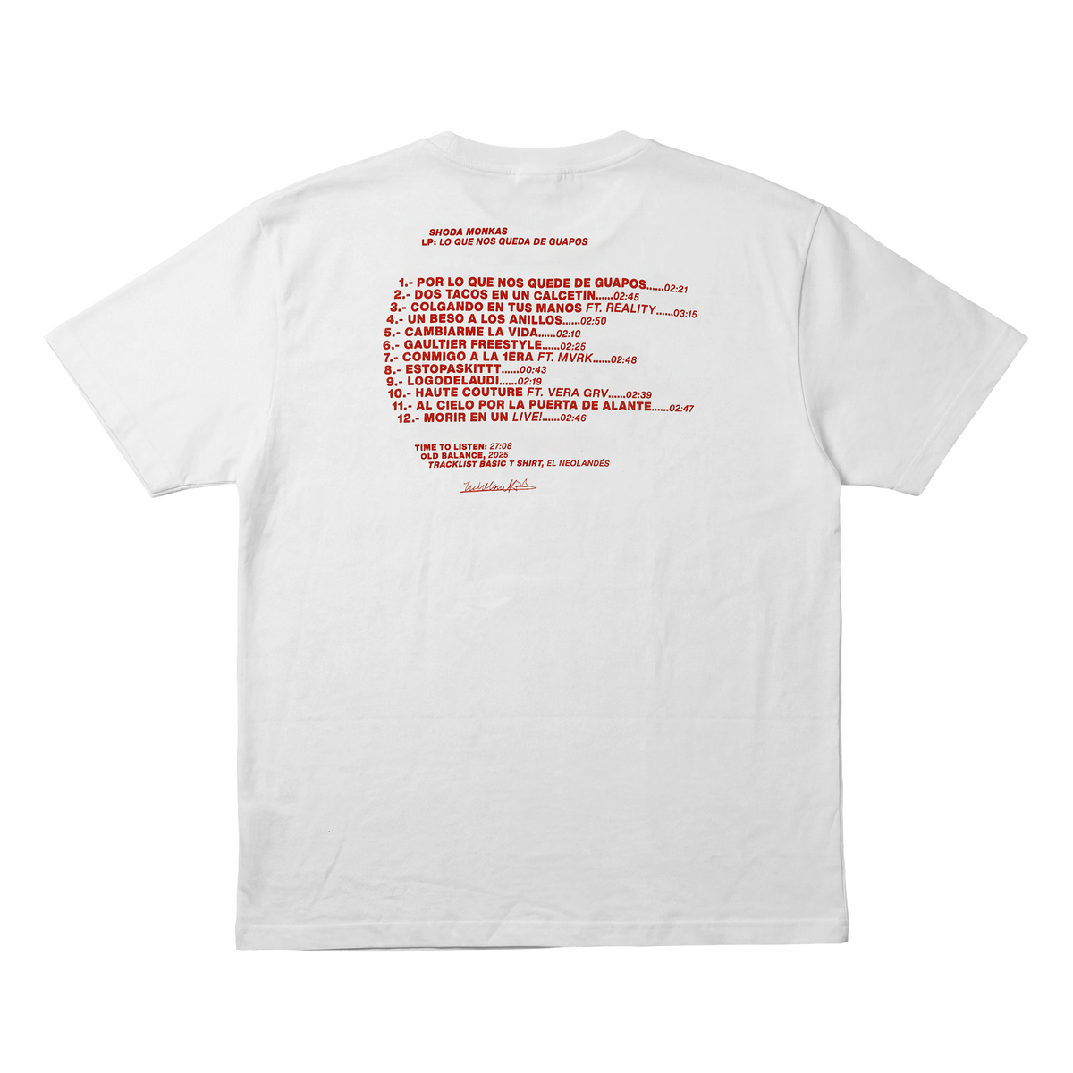 Camiseta blanca "Lo que nos queda de guapos"
