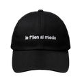 Gorra "Le f*ollen al miedo"