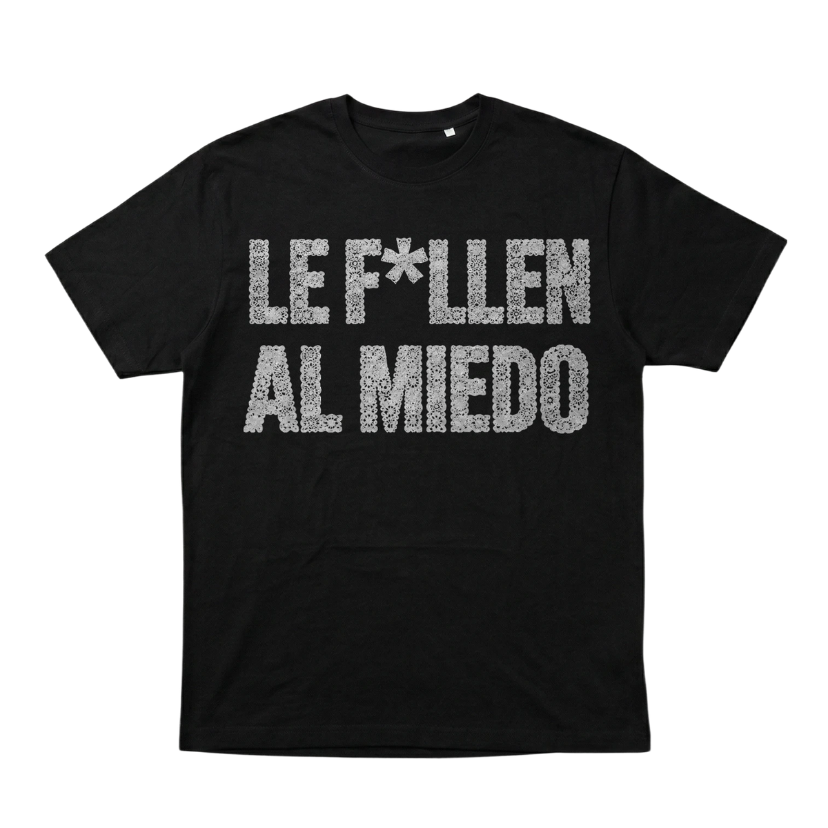 Camiseta "Le f*llen al miedo"